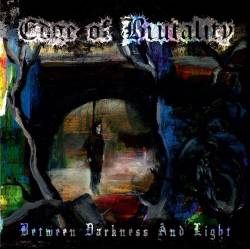 Edge Of Brutality : Between Darkness and Light